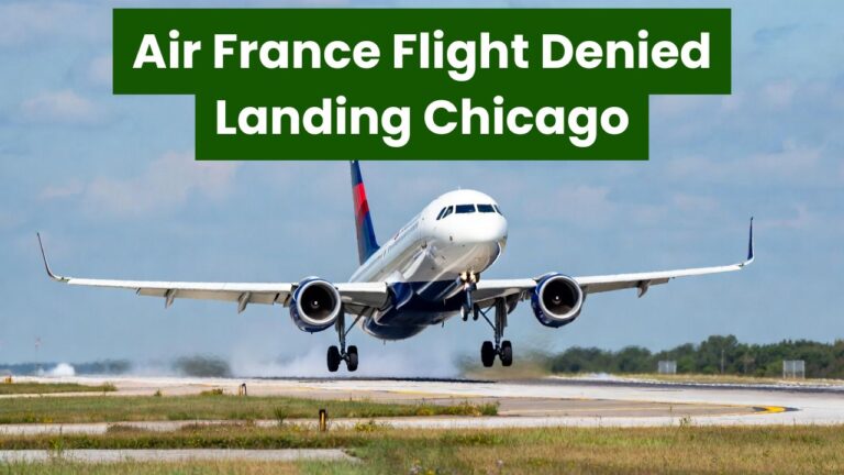 Air France Flight Denied Landing Chicago